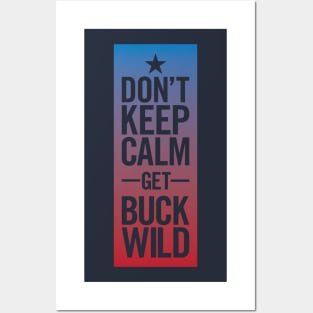 Don't Keep Calm Posters and Art